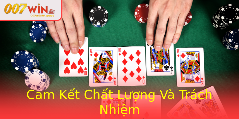 Cam Kết Chất Lượng Và Trách Nhiệm Cam Kết Chất Lượng Và Trách Nhiệm