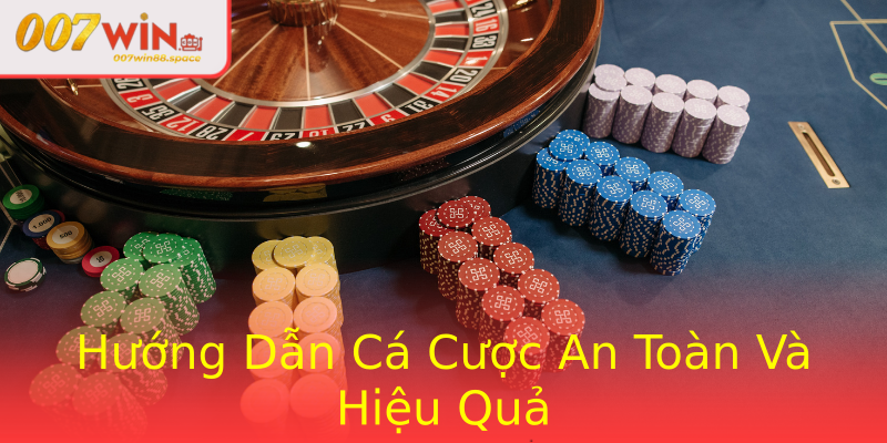 Hướng Dẫn Cá Cược An Toàn Và Hiệu Quả Hướng Dẫn Cá Cược An Toàn Và Hiệu Quả