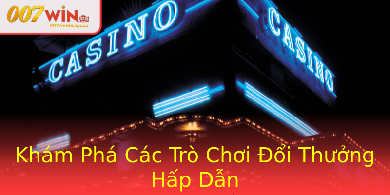 Khám Phá Các Trò Chơi Đổi Thưởng Hấp Dẫn Khám Phá Các Trò Chơi Đổi Thưởng Hấp Dẫn
