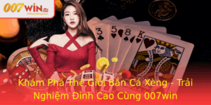 Kham Pha The Gioi Ban Ca Xeng Trai Nghiem Inh Cao Cung 007Win