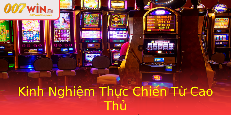 Kinh Nghiệm Thực Chiến Từ Cao Thủ Kinh Nghiệm Thực Chiến Từ Cao Thủ